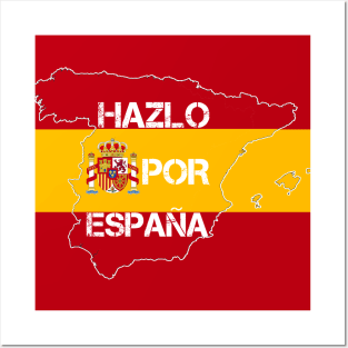 Hazlo por España! Do it for Spain original meme design Posters and Art